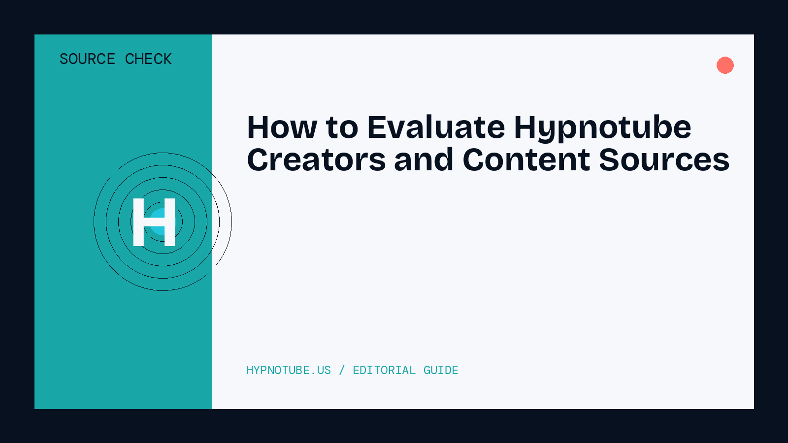 How to Evaluate Hypnotube Creators and Content Sources